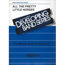 All the Pretty Little Horses -Traditional / Arr.Anne McGinty