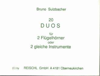20 Duos für 2 Flügelhörner -Bruno Sulzbacher