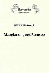 Maxglaner goes Ramsee -Alfred Böswald