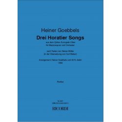 3 Horatier Songs aus Surrogate Cities : -Heiner Goebbels
