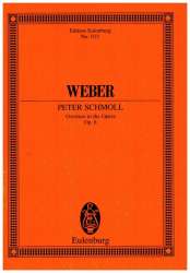 Peter Schmoll op.8 : Ouvertüre -Carl Maria von Weber