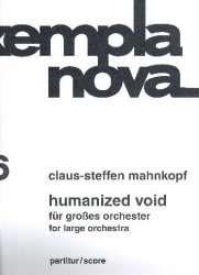 Humanized Void -Claus-Steffen Mahnkopf