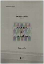 La Boda de Luis Alonso for orchestra -Gerónimo Giménez