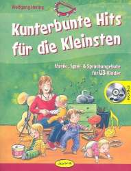 Kunterbunte Hits für die Kleinsten (+CD) Buch -Wolfgang Hering