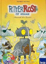 Ritter Rost ist krank (+CD) -Felix Janosa