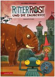 Ritter Rost und die Zauberfee (+CD) -Felix Janosa