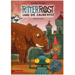 Ritter Rost und die Zauberfee (+CD) -Felix Janosa