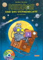 Ritter Rost und das Sternenschiff (+CD) -Felix Janosa
