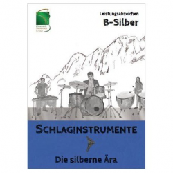 Blasmusik Steiermark - Leistungsabzeichen B - Silber - Schlaginstrumente