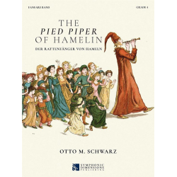 The Pied Piper of Hamelin -Otto M. Schwarz