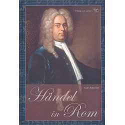 Händel in Rom -Karl Böhmer