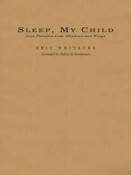 Sleep, My Child -Eric Whitacre / Arr.Jeffrey Gershman