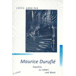 Maurice Durufle Aspekte -Jörg Abbing