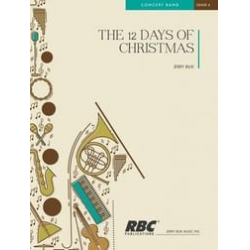 The Twelve Days of Christmas -Traditional / Arr.Jerry H. Bilik