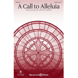 A Call to Alleluia -Joseph M. Martin