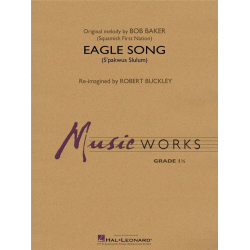 Eagle Song -Robert (Bob) Buckley