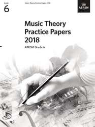 Music Theory Practice Papers 2018 Grade 6 - NEW EDITION