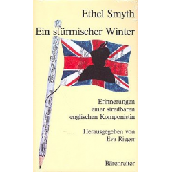 Ein stürmischer Winter Erinnerungen einer -Ethel Smyth