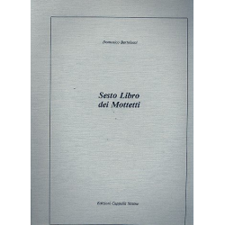 Sesto libro dei mottetti -Domenico Bartolucci