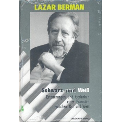 Schwarz und weiß Erinnerungen und Gedanken -Lazar Berman