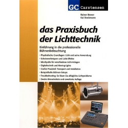 Das Praxisbuch der Lichttechnik -Rainer Bewer