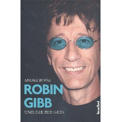 Robin Gibb und die Bee Gees -André Boße