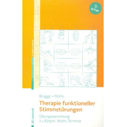 Therapie funktioneller Stimmstörungen -Walburga Brügge