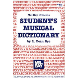 Student's Musical Dictionary -L. Dean Bye