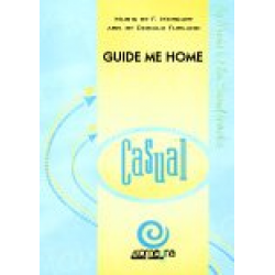 Guide me home (performed by Freddy Mercury) -Freddie Mercury (Queen) / Arr.Donald Furlano