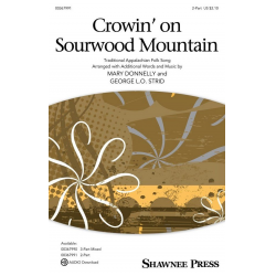 Crowin' on Sourwood Mountain -Mary Donnelly