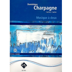 Musique à deux (+CD) pour 2 guitares -Dominique Charpagne