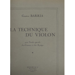 La Technique du Violon pour l'étude -Gaston Barria
