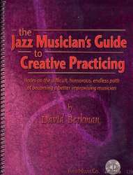 The Jazz Musician's Guide to creative Practicing (+CD) -David Berkman