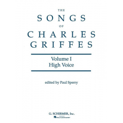 Songs of Charles Griffes - Volume I -Charles Tomlinson Griffes