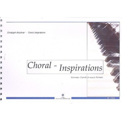 Choral-Inspirations für Orgel -Christoph Brückner