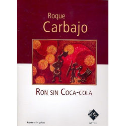 Ron sin Coca-cola pour 4 guitares -Roque Carbajo