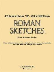 Roman Sketches -Charles Tomlinson Griffes