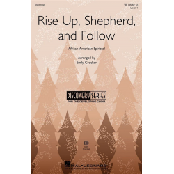 Rise Up, Shepherd, and Follow -Emily Crocker