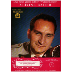 Das neue große Zitherwunschkonzert Band 5 -Alfons Bauer