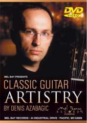 Classic Guitar Artistry DVD-Video -Denis Azabagic