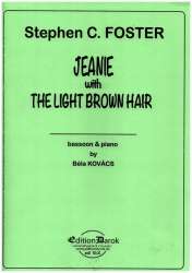 Jeanie with the light brown Hair : - Stephen Foster
