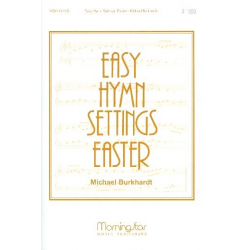 Easy Hymn Settings - Easter - Michael Burkhardt