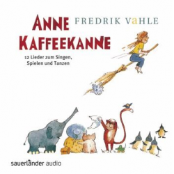 Anne Kaffeekanne -Fredrik Vahle