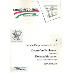 De profundis clamavi  und  Dona nobis -Josquin Despres