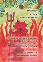 Teufelchen auf dem Weihnachtsmarkt (+CD) -Friedemann Holst-Solbach
