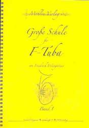 Große Schule Band 1 für Tuba in F -Friedrich Weingärtner
