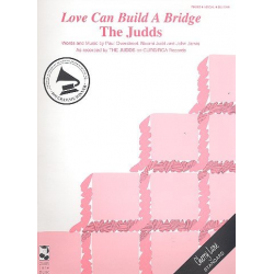 Love can a build a Bridge: -Paul Overstreet