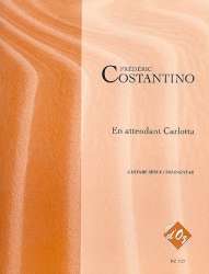 EN ATTENDANT CARLOTTA -Frederic Costantino