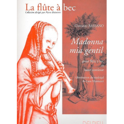 Madonna mia gentil -Giovanni Bassano