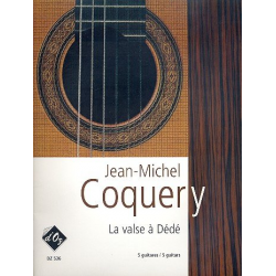 La valse à Dédé pour 5 guitares -Jean-Michel Coquery